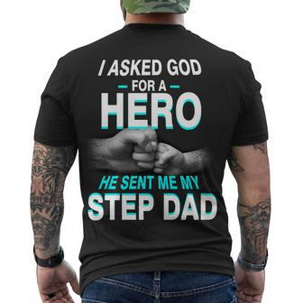 Asked God For A Hero He Sent Me My Step Dad Men's Crewneck Short Sleeve Back Print T-shirt - Monsterry
