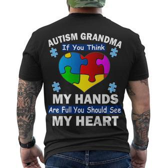 Autism Grandma My Hands Are Full You Should See My Heart Tshirt Men's Crewneck Short Sleeve Back Print T-shirt - Monsterry UK
