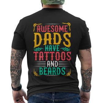 Awesome Dads Have Tattoos And Beards Best Dad Ever Fathers Day Men's T-shirt Back Print - Thegiftio UK