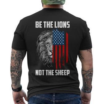 Be The Lions Not The Sheep Usa American Flag Tshirt Men's Crewneck Short Sleeve Back Print T-shirt - Monsterry AU