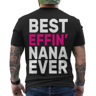 Best Effin Nana Ever Men's Crewneck Short Sleeve Back Print T-shirt - Monsterry AU