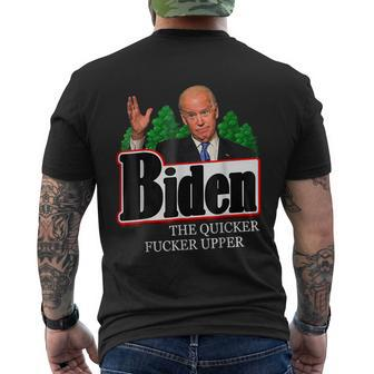 Biden The Quicker Fucker Upper Tshirt Men's Crewneck Short Sleeve Back Print T-shirt - Monsterry UK