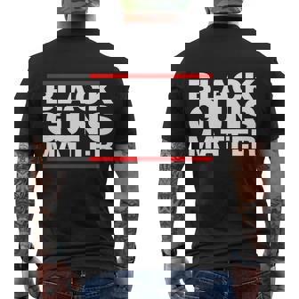 Black Guns Matter Shirt Gift For Gun Owner Tshirt Men's Crewneck Short Sleeve Back Print T-shirt - Monsterry