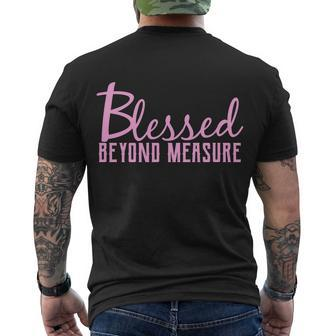 Blessed Beyond Measure Men's Crewneck Short Sleeve Back Print T-shirt - Monsterry