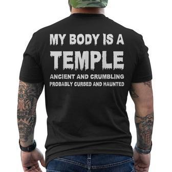 My Body Is A Temple Ancient And Crumbling Probably Cursed V2 Men's T-shirt Back Print - Seseable