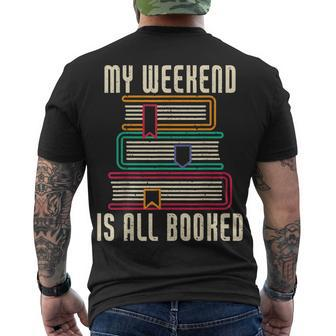 Bookworm My Weekend Is All Booked Reading Books Lovers Men's T-shirt Back Print - Thegiftio UK