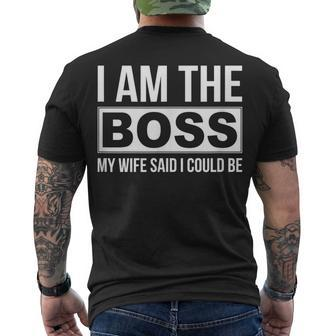 Mens Im The Boss - My Wife Said I Could Be - Men's T-shirt Back Print - Seseable