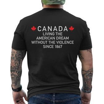 Canada Living The American Dream Without The Violence Since Tshirt Men's Crewneck Short Sleeve Back Print T-shirt - Monsterry