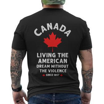 Canada Living The American Dream Without The Violence Since V4 Men's Crewneck Short Sleeve Back Print T-shirt - Monsterry UK