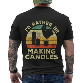 Candle Making Vintage Id Rather Be Making Candles Men's T-shirt Back Print - Thegiftio UK