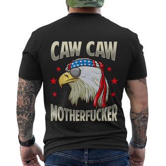 Caw Motherfucker Funny 4Th Of July Patriotic Men's Crewneck Short Sleeve Back Print T-shirt - Monsterry