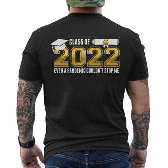 Class Of 2022 Graduates Even Pandemic Couldnt Stop Me Tshirt Men's Crewneck Short Sleeve Back Print T-shirt - Monsterry