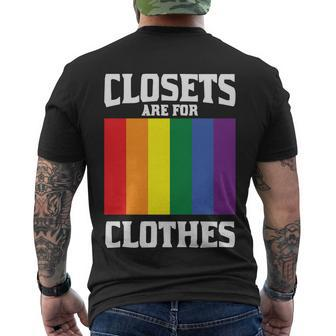 Closets Are For Clothes Lgbt Gay Pride Lesbian Bisexual Ally Quote Men's Crewneck Short Sleeve Back Print T-shirt - Monsterry
