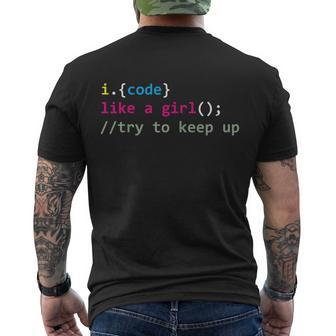 I Code Like A Girl Try To Keep Up Coding Developer Men's T-shirt Back Print - Thegiftio UK