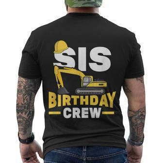 Construction Birthday Party Digger Sister Sis Birthday Crew Men's T-shirt Back Print - Thegiftio UK