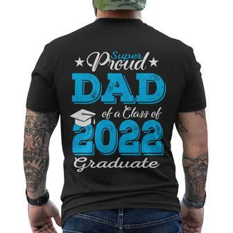 Cool Gift Proud Dad Of A 2022 Graduate Father Class Of 2022 Graduation Gift Men's Crewneck Short Sleeve Back Print T-shirt - Monsterry UK