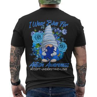 Cool I Wear Blue For Autism Awareness Accept Understand Love Flower Gnome Tshirt Men's Crewneck Short Sleeve Back Print T-shirt - Monsterry