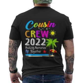 Cousin Crew 2022 Family Reunion Making Memories Together Men's Crewneck Short Sleeve Back Print T-shirt - Monsterry DE