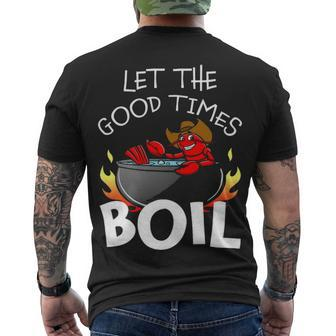 Crawfish Let The Good Times Boil Crayfish Men's T-shirt Back Print - Thegiftio UK