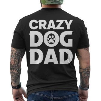 Crazy Dog Dad V2 Men's Crewneck Short Sleeve Back Print T-shirt - Seseable