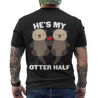 Cute Hes My Otter Half Matching Couples Shirts Men's T-shirt Back Print - Thegiftio UK