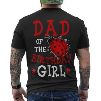 Dad Of The Birthday Girl Ladybug Bday Party Celebration Men's T-shirt Back Print - Seseable