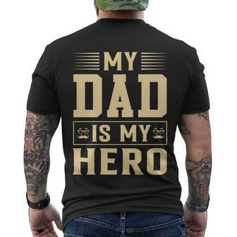 My Dad Is My Hero Fathers Day For Dads Men's T-shirt Back Print - Thegiftio UK