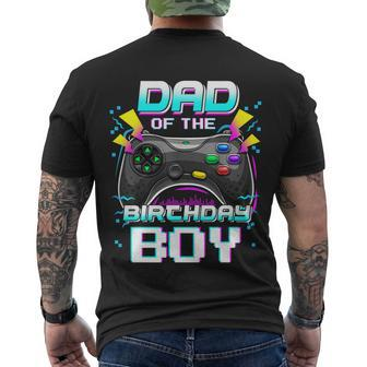 Dad Of The Birthday Boy Matching Video Gamer Birthday Party Tshirt Men's Crewneck Short Sleeve Back Print T-shirt - Monsterry