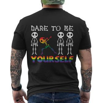 Dare To Be Yourself Skeleton Lgbt Gay Pride Lesbian Bisexual Ally Quote Men's Crewneck Short Sleeve Back Print T-shirt - Monsterry