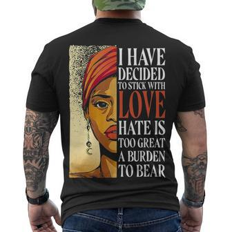 I Have Decided To Stick With Love Black History Month Men's T-shirt Back Print - Thegiftio UK