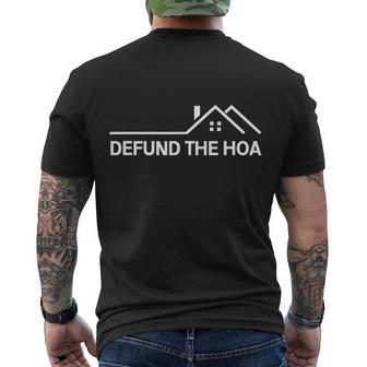 Defund The Hoa Homeowners Association Home Owners Managed Association Men's T-shirt Back Print - Thegiftio UK
