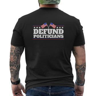 Defund Politicians Liberal Politics Freedom Design Tshirt Men's Crewneck Short Sleeve Back Print T-shirt - Monsterry AU