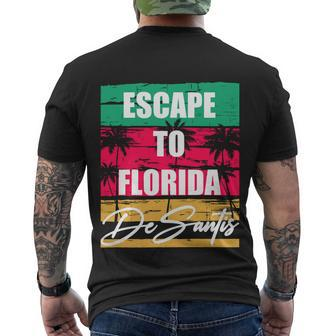 Desantis Escape To Florida Gift Men's Crewneck Short Sleeve Back Print T-shirt - Monsterry