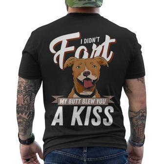 I Didnt Fart But My Butt Blew You A Kiss Pitbull Dog Men's T-shirt Back Print - Thegiftio UK