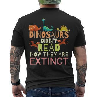 Dinosaurs Didnt Read Now They Are Extinct Teacher Reading Men's T-shirt Back Print - Thegiftio UK