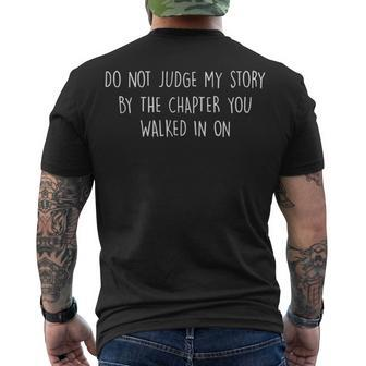 Do Not Judge My Story By The Chapter You Walked In On Men's Crewneck Short Sleeve Back Print T-shirt - Seseable