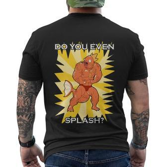 Do You Even Splash Men's Crewneck Short Sleeve Back Print T-shirt - Monsterry DE