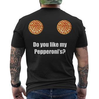 Do You Like My Pepperonis Tshirt Men's Crewneck Short Sleeve Back Print T-shirt - Monsterry