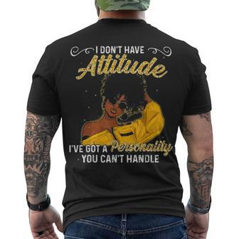 I Dont Have Attitude Ive Got A Personality You Cant Handle Men's T-shirt Back Print - Thegiftio UK