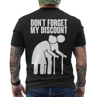Dont Forget My Senior Citizen Discount Men's T-shirt Back Print - Thegiftio UK