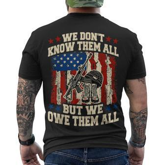 We Dont Know Them All But We Owe Them All 4Th Of July Men's T-shirt Back Print - Seseable
