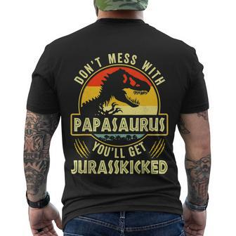 Dont Mess With Papasaurus Youll Get Jurasskicked Fathers Day Men's Crewneck Short Sleeve Back Print T-shirt - Monsterry AU