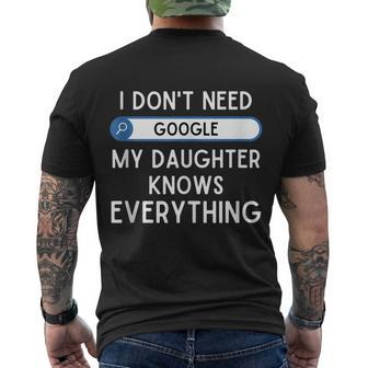 I Dont Need Google My Daughter Knows Everything Dad Men's T-shirt Back Print - Thegiftio UK