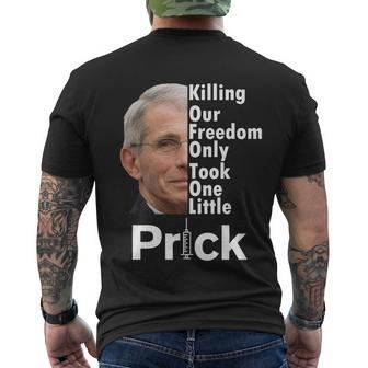 Dr Fauci Vaccine Killing Our Freedom Only Took One Little Prick Tshirt Men's Crewneck Short Sleeve Back Print T-shirt - Monsterry UK