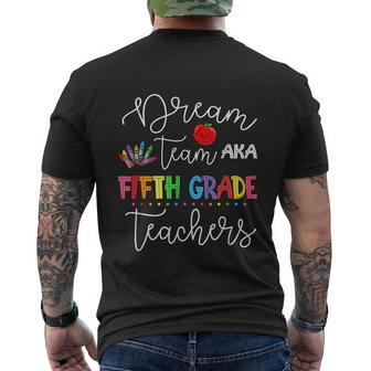 Dream Team Fifth Grade Quote Funny Teachers Men's Crewneck Short Sleeve Back Print T-shirt - Monsterry