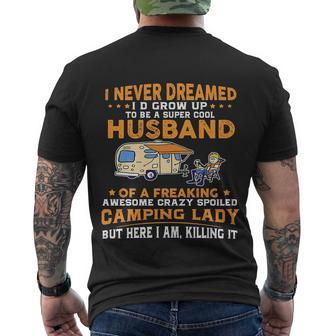 I Never Dreamed Id Grow Up To Be A Husband Camping Men's T-shirt Back Print - Thegiftio UK