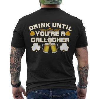 Drink Until Youre A Gallagher Funny St Patricks Day Drinking Men's Crewneck Short Sleeve Back Print T-shirt - Monsterry UK