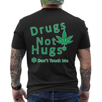 Drugs Not Hugs Dont Touch Me Men's Crewneck Short Sleeve Back Print T-shirt - Monsterry DE