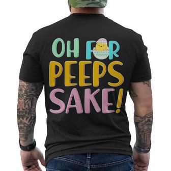 Easter Oh For Peeps Sake Men's Crewneck Short Sleeve Back Print T-shirt - Monsterry AU