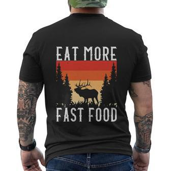 Eat More Fast Food Elk Hunting Accessories Elk Hunter Men's T-shirt Back Print - Thegiftio UK